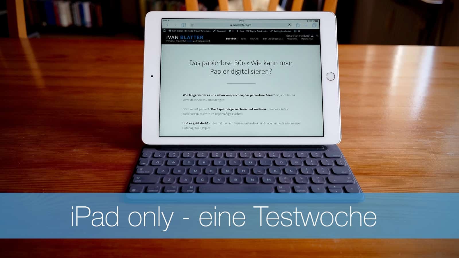 iPad only - eine Testwoche
