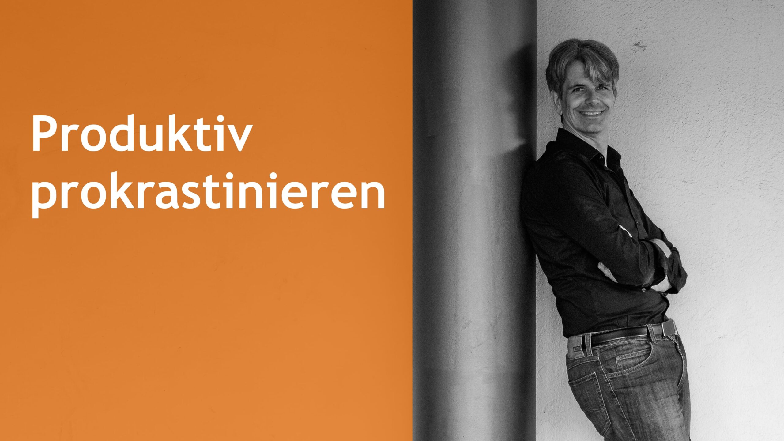 So entkommst du der Falle der produktiven Prokrastination